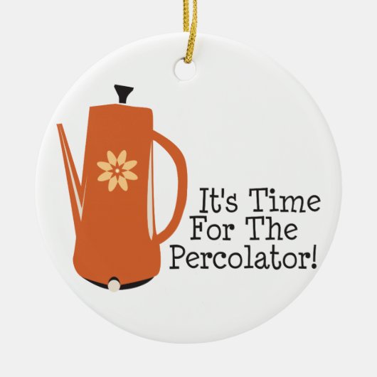 それは濾過器の時間です! セラミックオーナメント (正面)