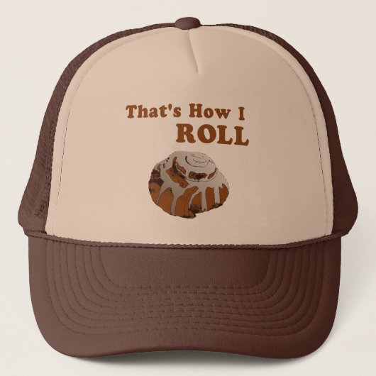 それは私がいかに転がるかです キャップ (正面)