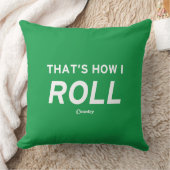 それは私がいかに転がるかです クッション (ブランケット)