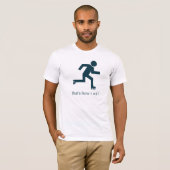 それは私がいかに転がるかです Tシャツ (正面フル)