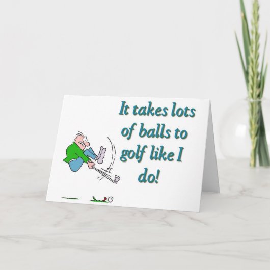 それは私がようにゴルフをするために多くの球を取ります カード (正面)