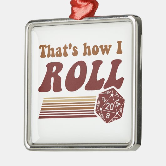 それは私がファンタジーの賭博d20のサイコロをいかに転がるかです メタルオーナメント (左)