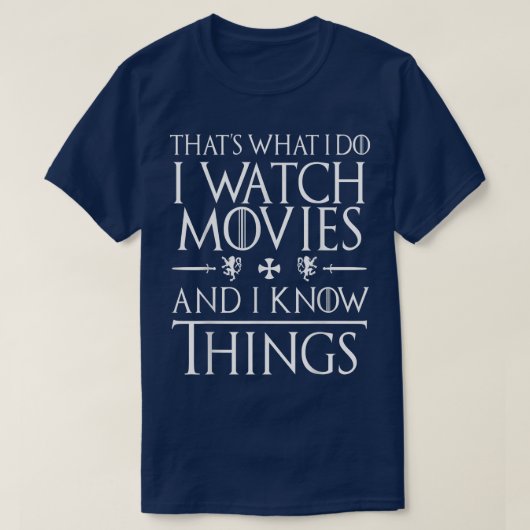 それは私が映画を見て、物知りです Tシャツ (デザイン正面)