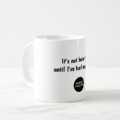 それは私が私のコーヒーを食べたまでBoker Tovではないです コーヒーマグカップ (正面左)