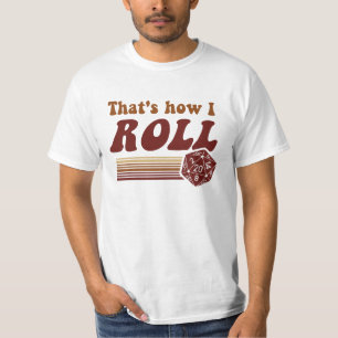 それは私が賭博d20のサイコロをいかに転がるかです tシャツ