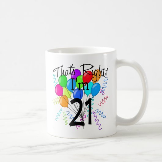 それは私が21才-誕生日の権利です コーヒーマグカップ (右)