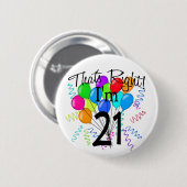 それは私が21才-誕生日の権利です 缶バッジ (正面&裏面)