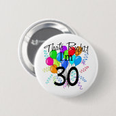 それは私が30才-誕生日の権利です 缶バッジ (正面&裏面)