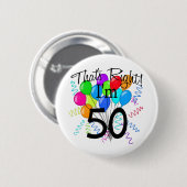 それは私が50才-誕生日の権利です 缶バッジ (正面&裏面)