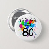 それは私が80才-誕生日の権利です 缶バッジ (正面&裏面)