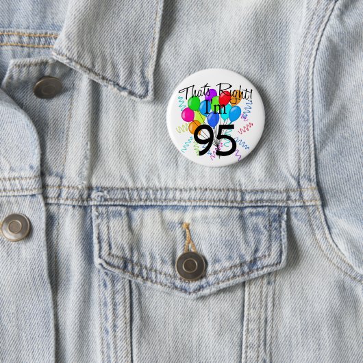 それは私が95誕生日の権利です 缶バッジ (インサイチュ)