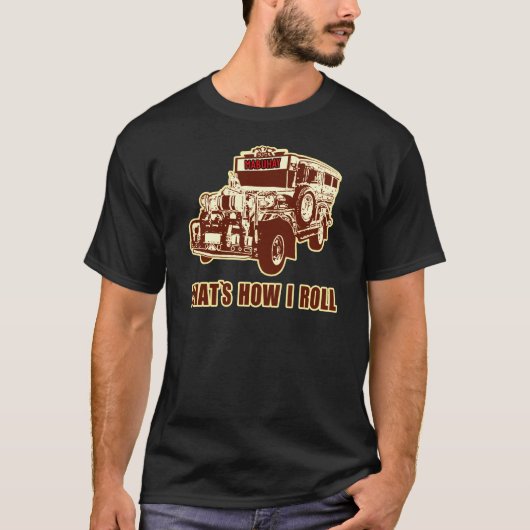 それは私がJeepneyをいかに転がるかです Tシャツ (正面)
