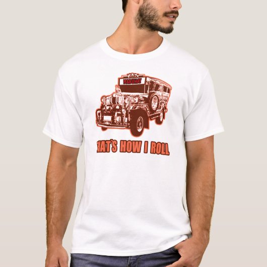 それは私がJeepneyをいかに転がるかです Tシャツ (正面)