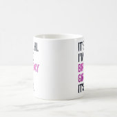 それは私こんにちは私は誕生日の女の子、完璧な誕生日 コーヒーマグカップ (中央)