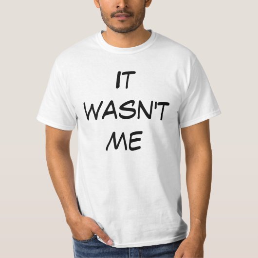 それは私ではなかったです。 Tシャツ (正面)
