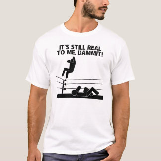 それは私にまだ実質、Dammitです! Tシャツ
