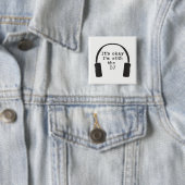 それは私によってがドア及びブースでDJと得るあるokayです! 缶バッジ (インサイチュ)