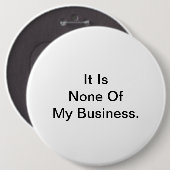 それは私のビジネスのどれもではないです 缶バッジ (正面&裏面)