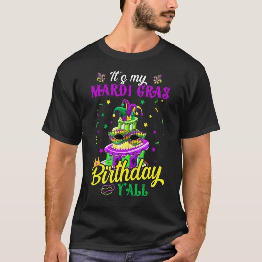 それは私のマルディグラ誕生日Y'allパーティーマスカレードだ Tシャツ (正面)