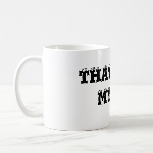 それは私の仕事のコーヒー・マグではないです コーヒーマグカップ (左)