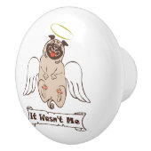 それは私の天使のパグの引用文ではなかったおもしろい セラミックノブ (右)