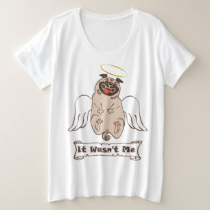 それは私の天使のパグの引用文ではなかったおもしろい プラスサイズTシャツ