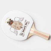 それは私の天使のパグの引用文ではなかったおもしろい 卓球ラケット (横)