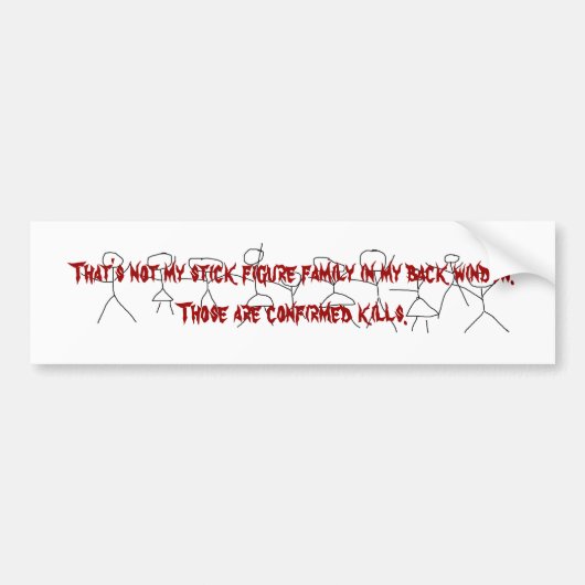 それは私の棒の姿家族…ではないです バンパーステッカー (正面)