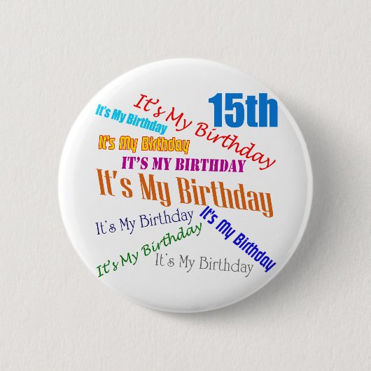 それは私の第15誕生日プレゼントです 缶バッジ (正面)