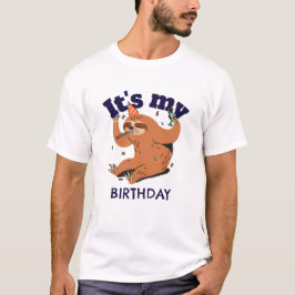 それは私の誕生日の怠け Tシャツ