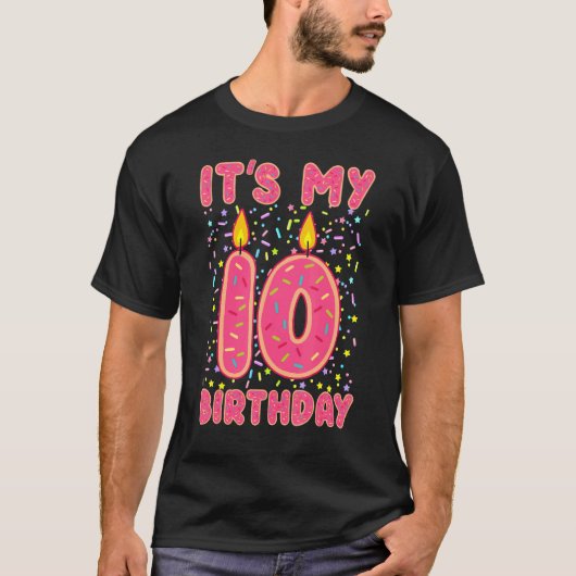 それは私の誕生日スイートドーナツ10歳 Tシャツ (正面)