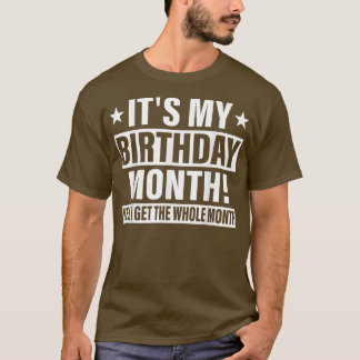 それは私の誕生日Yes全体の月の誕生日T-S Tシャツ