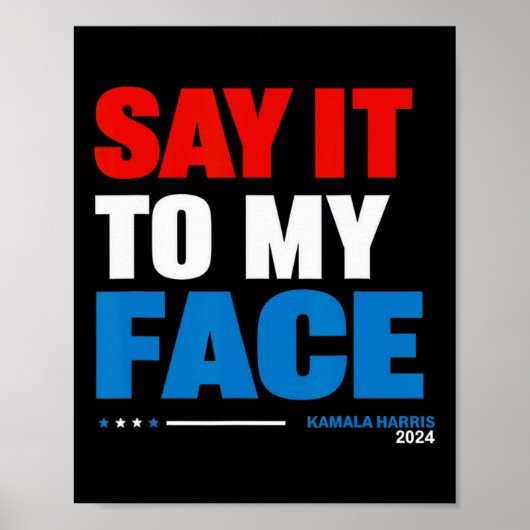 それは私の顔カマラハリス大統領の選挙に ポスター (正面)