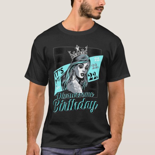 それは私の22thディヴァウェソーム誕生日デザイン tシャツ (正面)