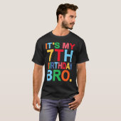 それは私の7番目の誕生日ブロ誕生日ジョーク1 Tシャツ (正面フル)