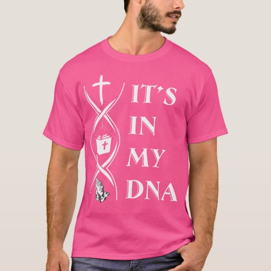 それは私のDnaの中にあるおもしろい Tシャツ (正面)