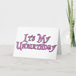 それは私のUnbirthdayです カード