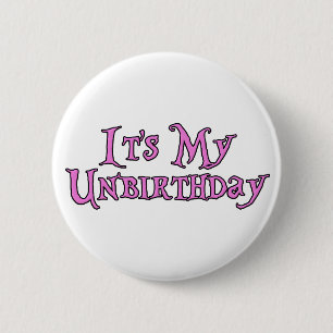 それは私のUnbirthdayです 缶バッジ