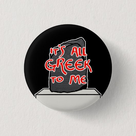 "それは私へですすべてのギリシャ人" 缶バッジ (正面)
