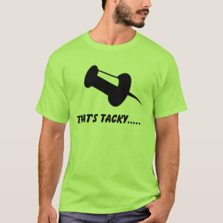 それは粘着性です Tシャツ