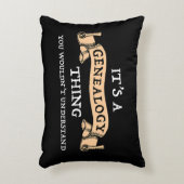 それは系図学の事だ – あなたは理解しないだろう アクセントクッション (正面(垂直))