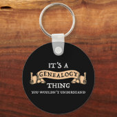 それは系図学の事だ – あなたは理解しないだろう キーホルダー (正面)