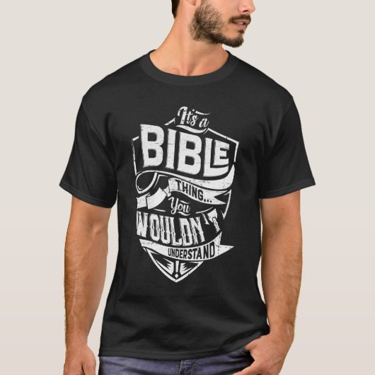 それは聖書の事だ、君は理解しないだろう Tシャツ (正面)