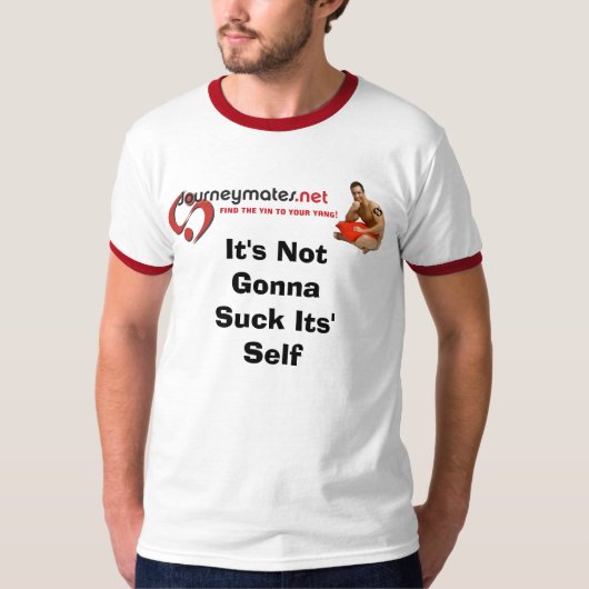 それは自己を吸うことを行っていません Tシャツ (正面)