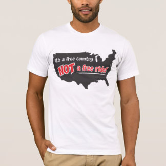 それは自由国ない只乗りです Tシャツ
