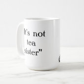 それは茶姉妹ではないです コーヒーマグカップ (正面左)