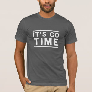 それは行きますあります時間 Tシャツ