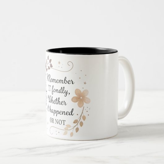 それは起こったかどうかにかかわらず、私は懐かしく覚えている ツートーンマグカップ (正面右)