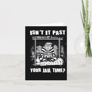 それは過去あなたの刑期のアンチおもしろいトランプ喜劇の現状 カード