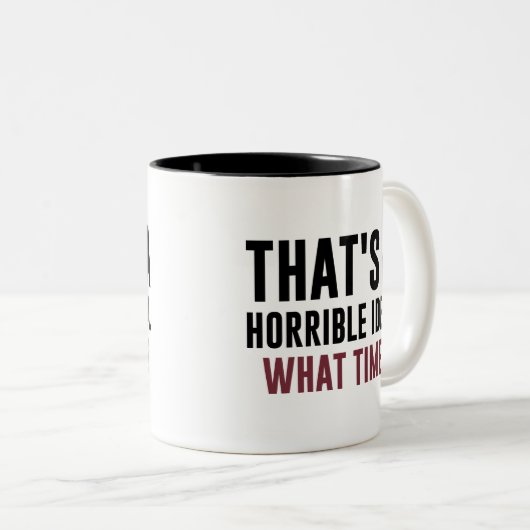 それは酷いアイディアだ何時?おもしろい引用文 ツートーンマグカップ (正面右)